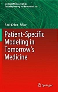 Patient-Specific Modeling in Tomorrows Medicine (Paperback, 2012)