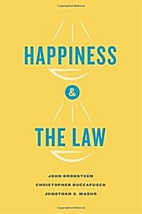 Happiness and the Law (Hardcover)