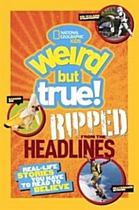 National Geographic Kids Weird But True! (Prebound, Bound for Schoo)