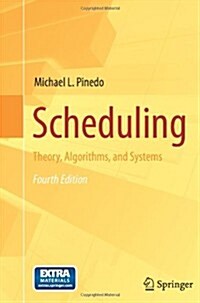 Scheduling: Theory, Algorithms, and Systems (Paperback, 4, 2012)