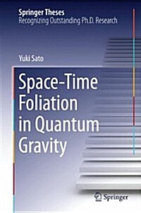 Space-time Foliation in Quantum Gravity (Hardcover)