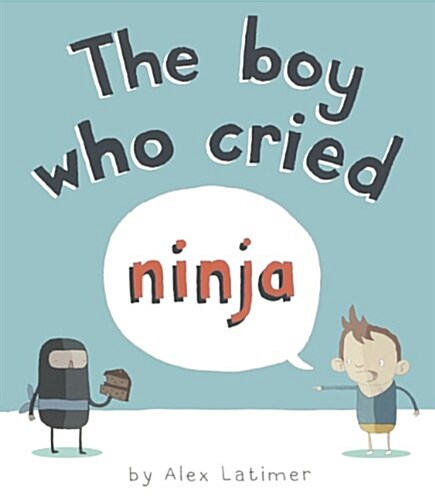 The Boy Who Cried Ninja (Prebound, Bound for Schoo)