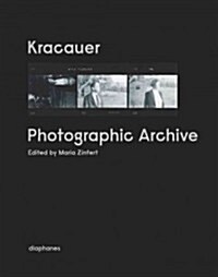 Kracauer. Photographic Archive (Hardcover)