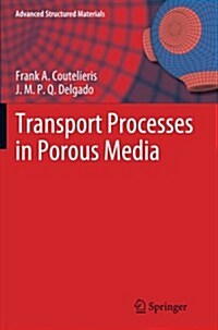 Transport Processes in Porous Media (Paperback, 2012)