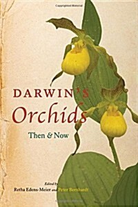 Darwins Orchids: Then and Now (Hardcover)