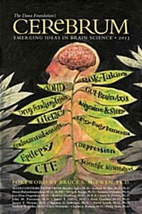 Cerebrum: Emerging Ideas in Brain Science (Paperback, 5, 2013)