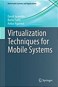 Virtualization Techniques for Mobile Systems (Hardcover)
