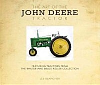 The Art of the John Deere Tractor (Paperback)