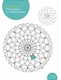 Coloring Mandalas for Meditation (Paperback)