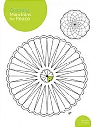 Coloring Mandalas for Peace: 200 Original Illustrations (Paperback)