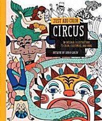 Circus: 30 Original Illustrations to Color, Customize, and Hang (Paperback)
