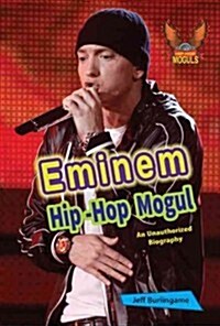 Eminem: An Unauthorized Biography (Library Binding)