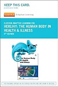 Elsevier Adaptive Learning for the Human Body in Health and Illness Access Card (Pass Code, 5th)