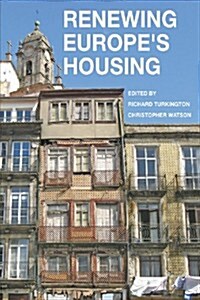 Renewing Europes Housing (Hardcover)