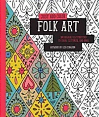 Folk Art: 30 Original Illustrations to Color, Customize, and Hang (Paperback)