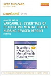 Essentials of Psychiatric Mental Health Nursing Pageburst on Kno Access Code (Pass Code, 2nd, Revised)