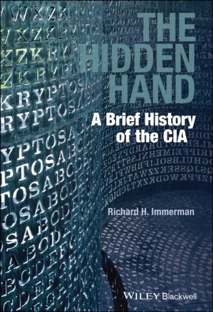 The Hidden Hand : A Brief History of the CIA (Hardcover)