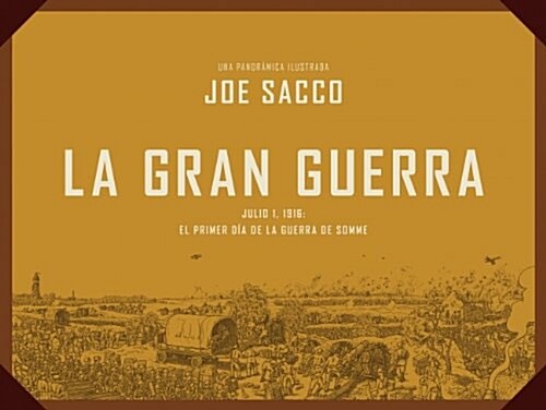 La gran guerra / The Great War (Hardcover)