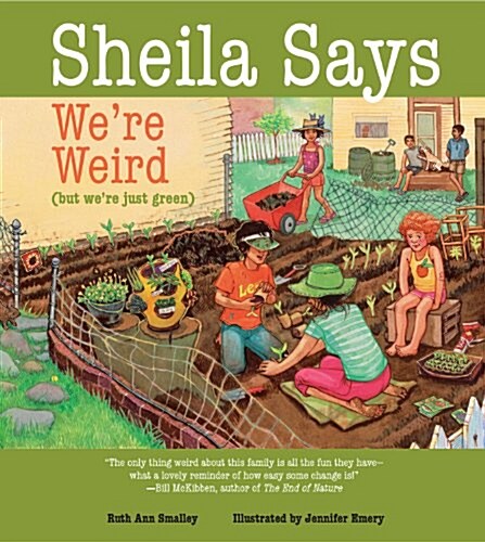 Sheila Says Were Weird (But Were Just Green) (Paperback)