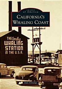 Californias Whaling Coast (Paperback)