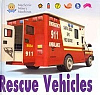 Rescue Vehicles (Library Binding)
