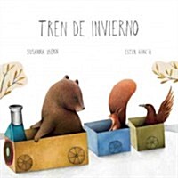Tren de Invierno (the Winter Train) (Hardcover)