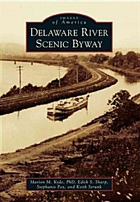 Delaware River Scenic Byway (Paperback)