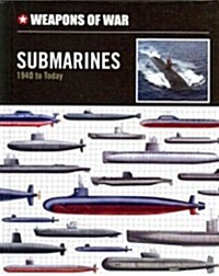 Submarines: 1945 to Today (Library Binding)