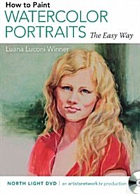 How To Paint Watercolor Portraits The Easy Way (DVD)