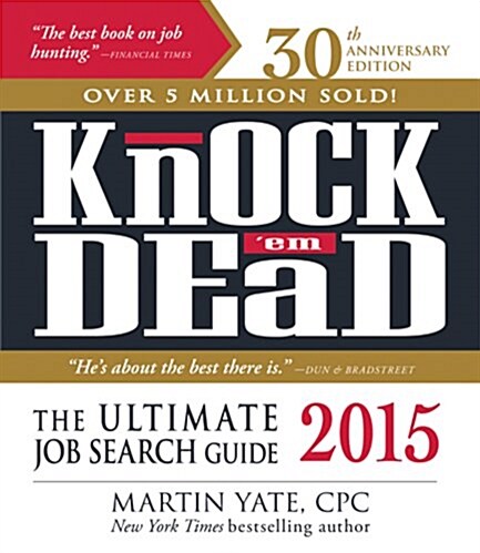 Knock em Dead: The Ultimate Job Search Guide (Paperback, 30, Anniversary, 20)