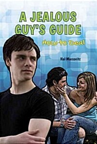 A Jealous Guys Guide (Library Binding)