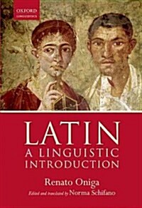 Latin: A Linguistic Introduction (Hardcover)