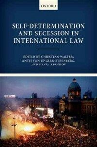Self-determination and secession in international law / First edtion
