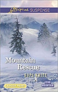 Mountain Rescue (Mass Market Paperback, Large Print)