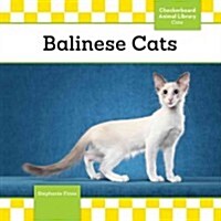 Balinese Cats (Library Binding)