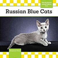 Russian Blue Cats (Library Binding)