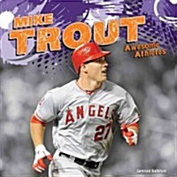 Mike Trout (Library Binding)
