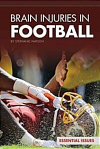 Brain Injuries in Football (Library Binding)