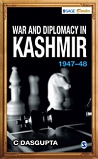 War and Diplomacy in Kashmir, 1947-48 (Paperback)