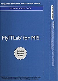 Myitlab with Pearson Etext -- Access Card -- For Introduction to Information Systems (Hardcover, 2)