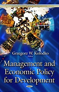 Management and Economic Policy for Development (Hardcover)