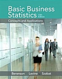Basic Business Statistics Plus New Mylab Statistics with Pearson Etext -- Access Card Package (Hardcover, 13)