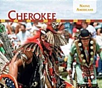 Cherokee (Library Binding)