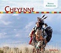 Cheyenne (Library Binding)