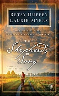 The Shepherds Song: A Story of Second Chances (Hardcover)