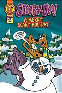 Scooby-Doo Comic Storybook #2: A Merry Scary Holiday: A Merry Scary Holiday (Library Binding)