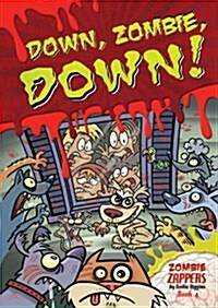 Down, Zombie, Down! (Paperback)