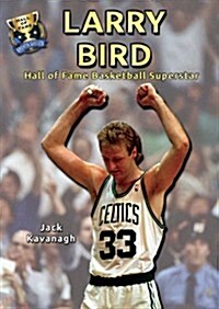 Larry Bird: Hall of Fame Basketball Superstar (Paperback)