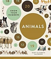 Know Your Numbers: Animals (Library Binding)