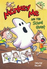 Monkey Me and the School Ghost (Hardcover)